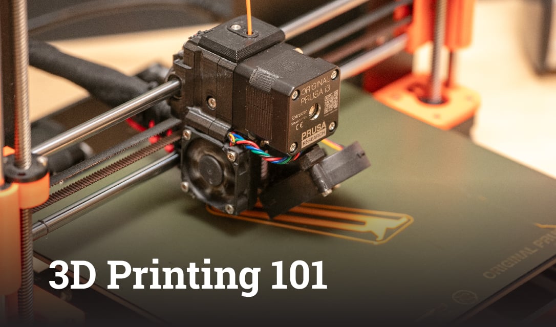 3D Printing 101