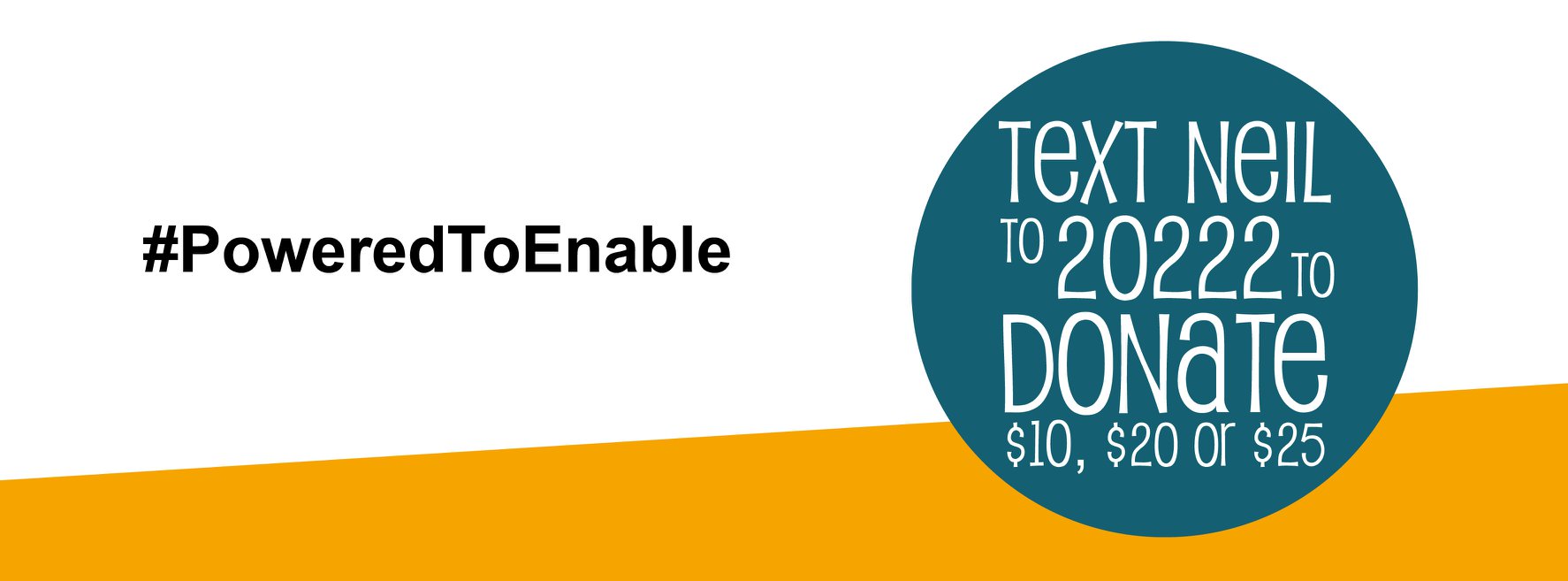 A yellow and white banner for the #PoweredToEnable campaign.